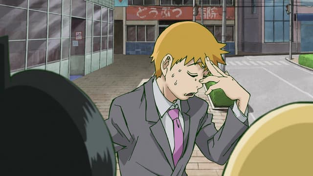Episode: Episode 1 - Self-Proclaimed Psychic: Reigen Arataka ~And Mob~