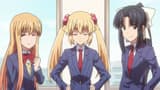 Episode: Episode 1 - Go-Home Club Applicants \ Life is Short; Go Home, Young Lady \ Beware of Hagizuki-ryuu Practitioners \ Extravagant Youth: Priceless